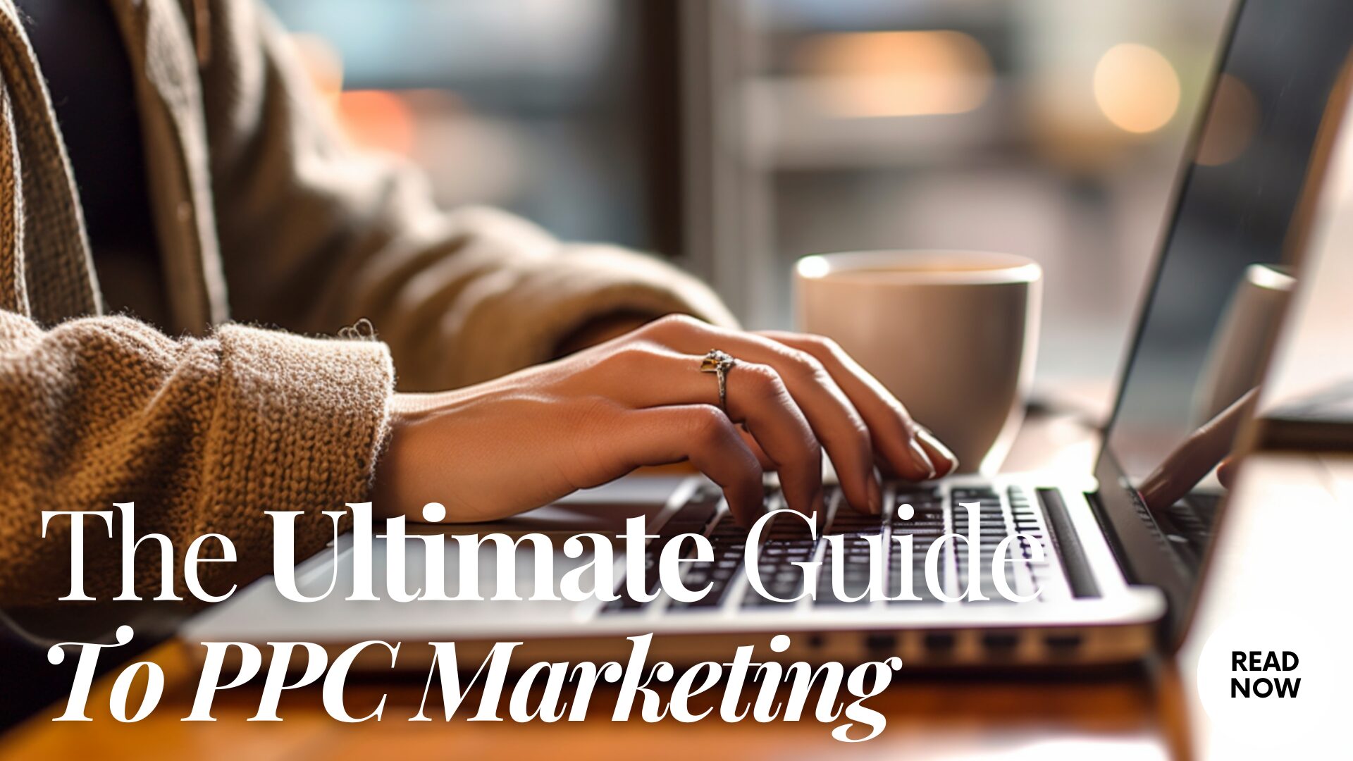 Reneu | The Ultimate Guide to PPC Marketing